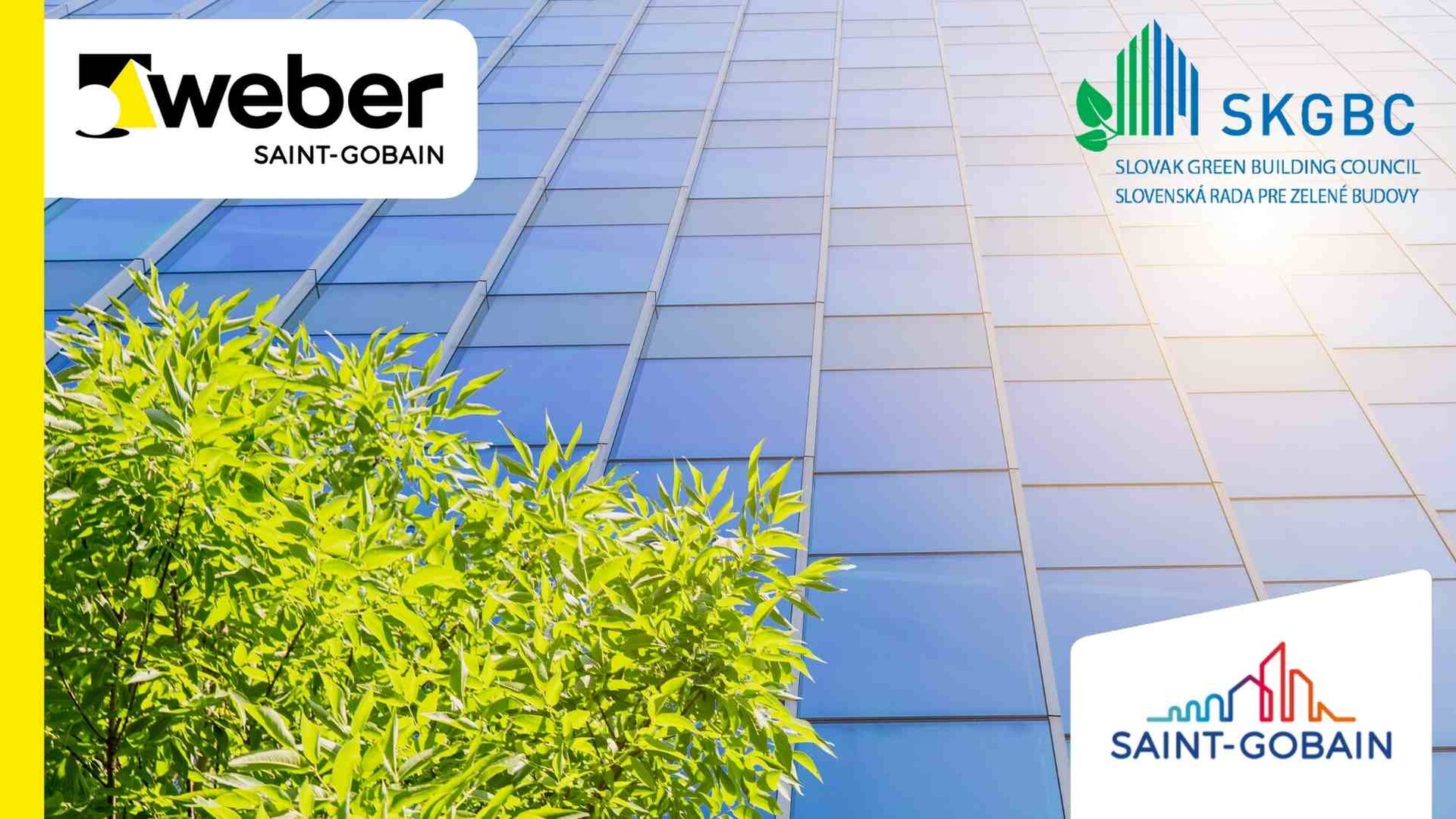 saint-gobain-je-clenom-slovenskej-rady pre-zelene-budovy.jpg Saint-Gobain je členom Slovenskej rady pre zelené budovy